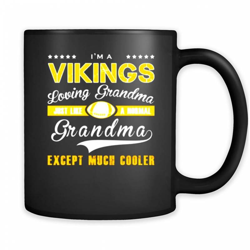 Minnesota Vikings Grandma I’m A Vikings Loving Grandma Like Normal Grandma Cooler – Mug