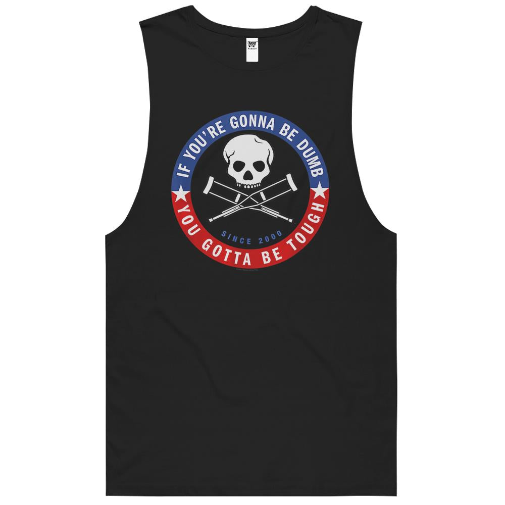 Jackass Forever If You’Re Gonna Be Dumb Be Tough Logo Tank Top T-Shirt