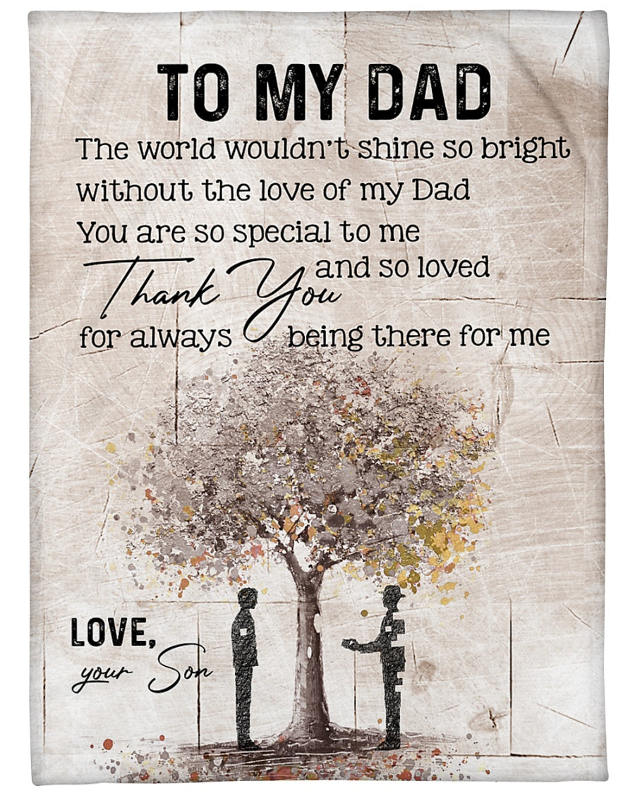 To My Dad, Always Being There For Me,Fleece Blanket Gift For Father Family Home Decor Bedding Couch Sofa Soft And Comfy Cozy