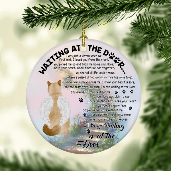 Waiting At The Door I Was Just A Kitten When We First Met Personalized Circle Ornament Christmas Gift For Cat Lover Orn-00154-Ctha