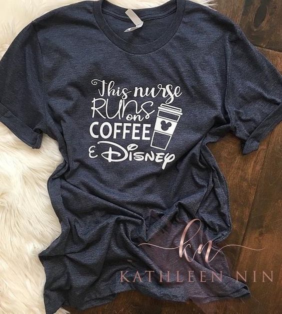 This Nurse Runs On Coffee Disney T-shirt