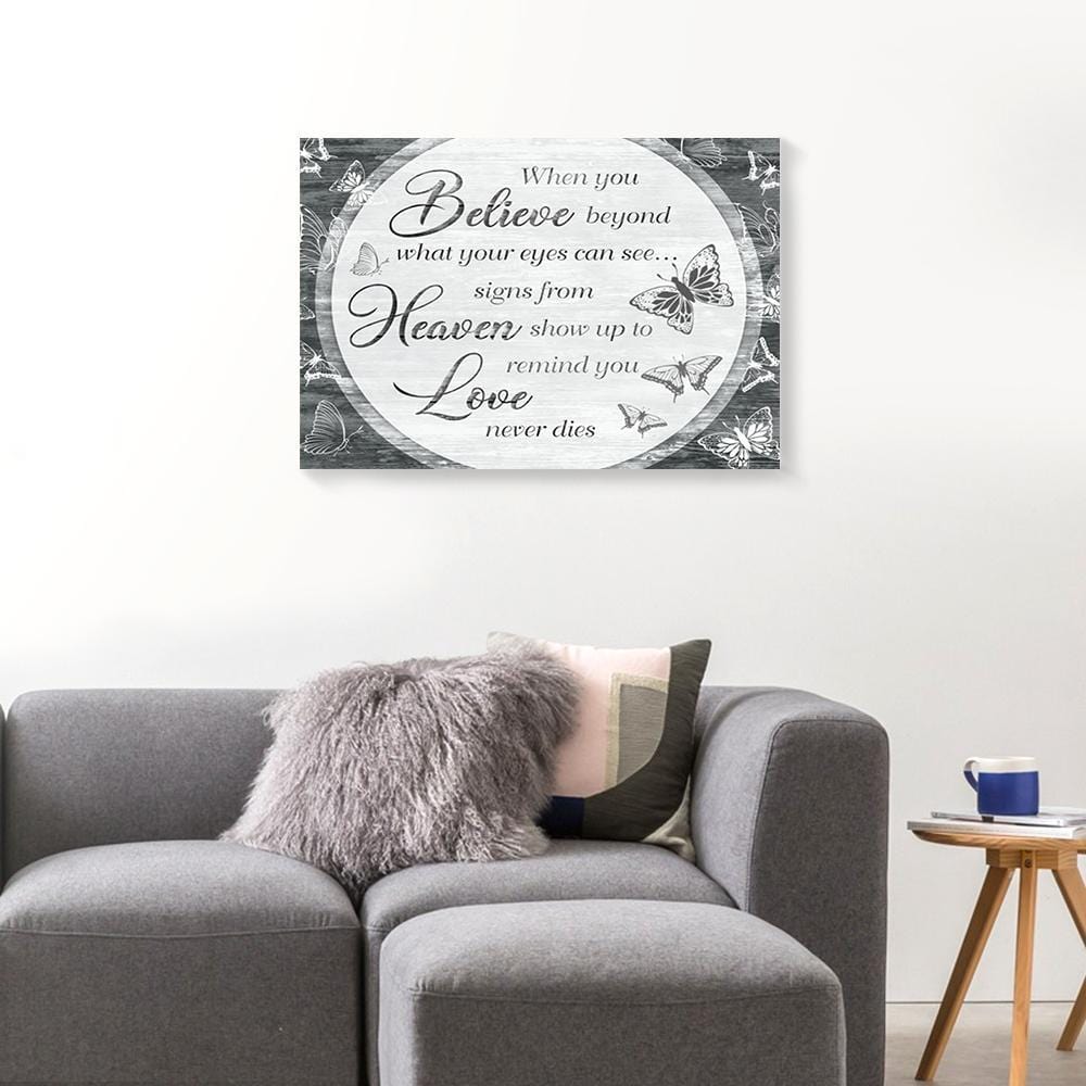 Canvas Painting When You Believe Signs From Heaven Love Never Die Butterfly Canvas Wall Art Home Decor