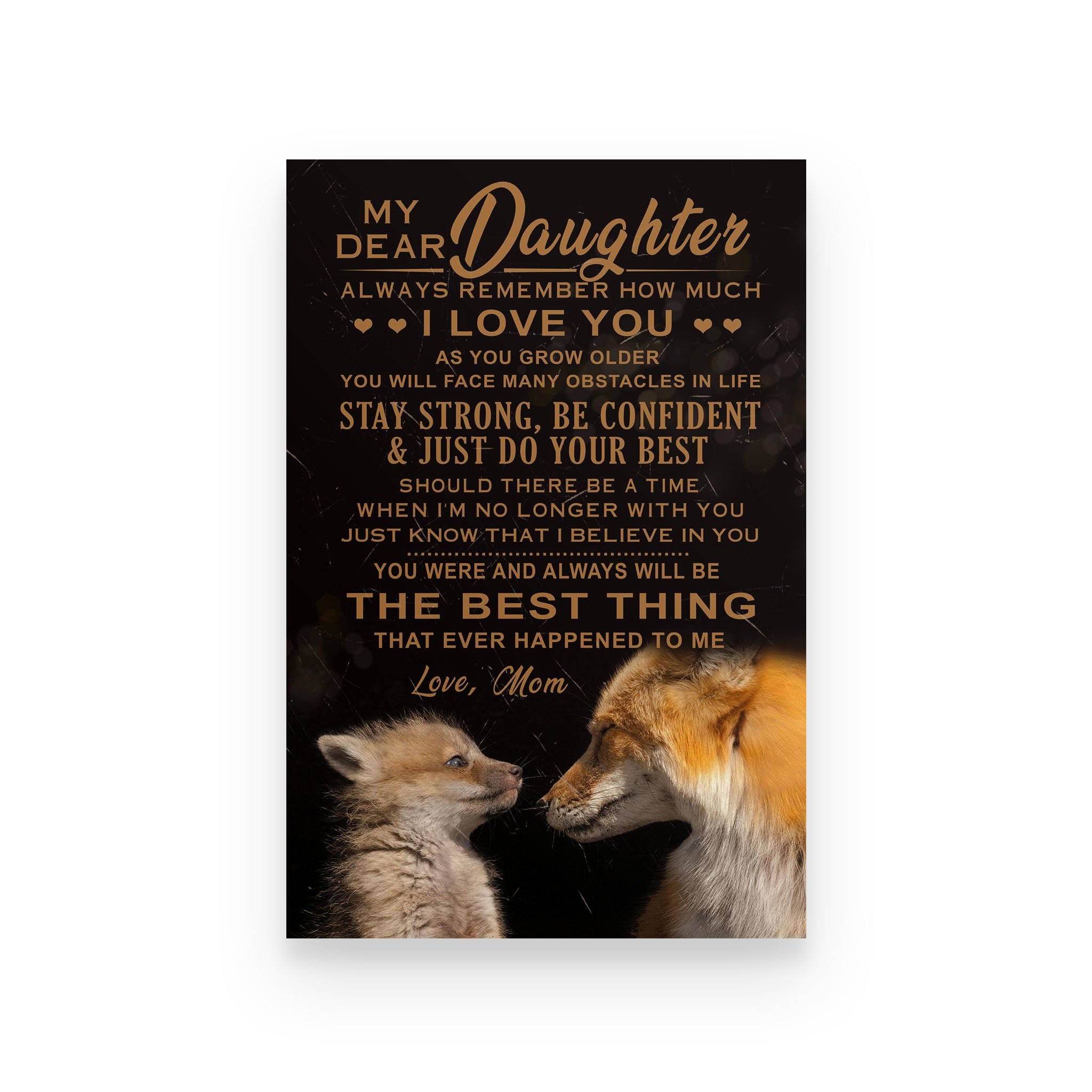 wolf poster mom to daughter stay strong be confident & just do your best