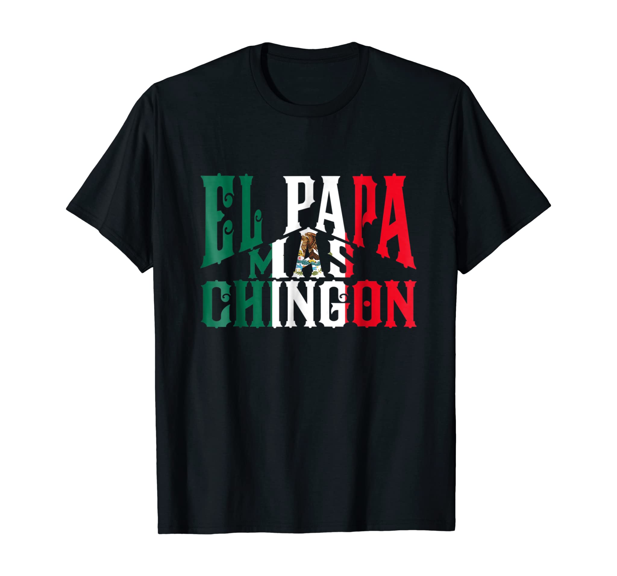 El Papa Mas Chingon – Funny Spanish Dad T-Shirt