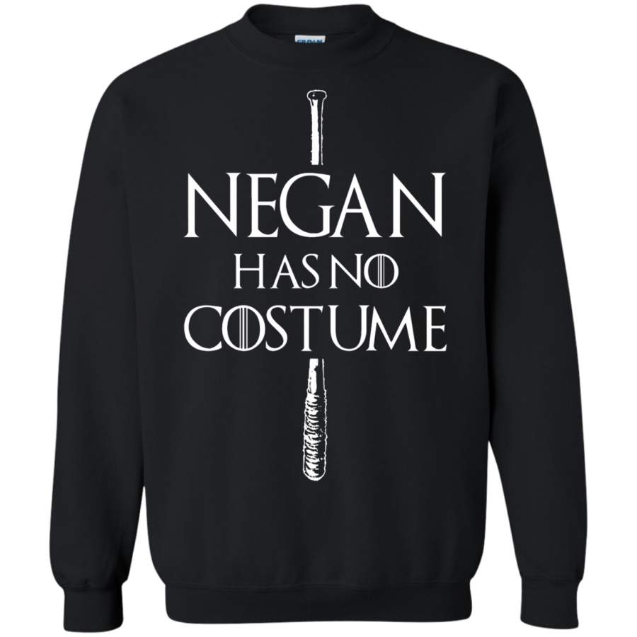 AGR Negan Has No Costume The Walking Dead Sweatshirt