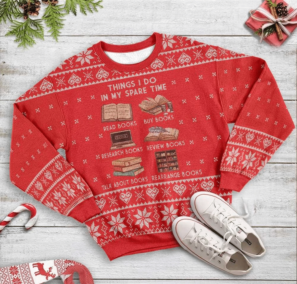 BOOK LOVERS THINGS I DO AT CHRISTMAS TIME CHRISTMAS UGLY SWEATER HN161277