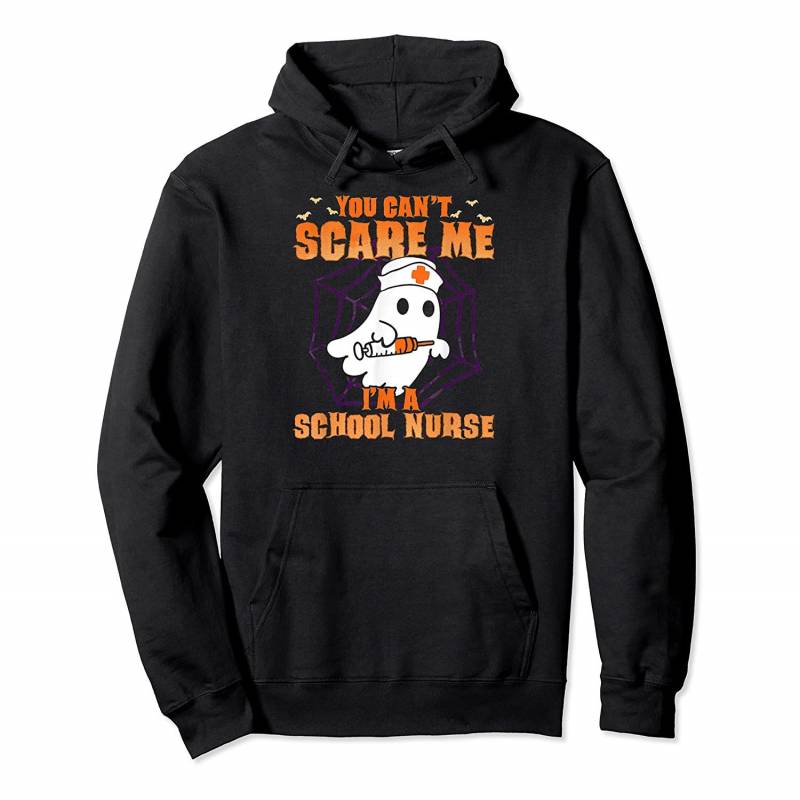 You Can’t Scare Me I’m A School Nurse Halloween Gift Pullover Hoodie, T-Shirt, Sweatshirt