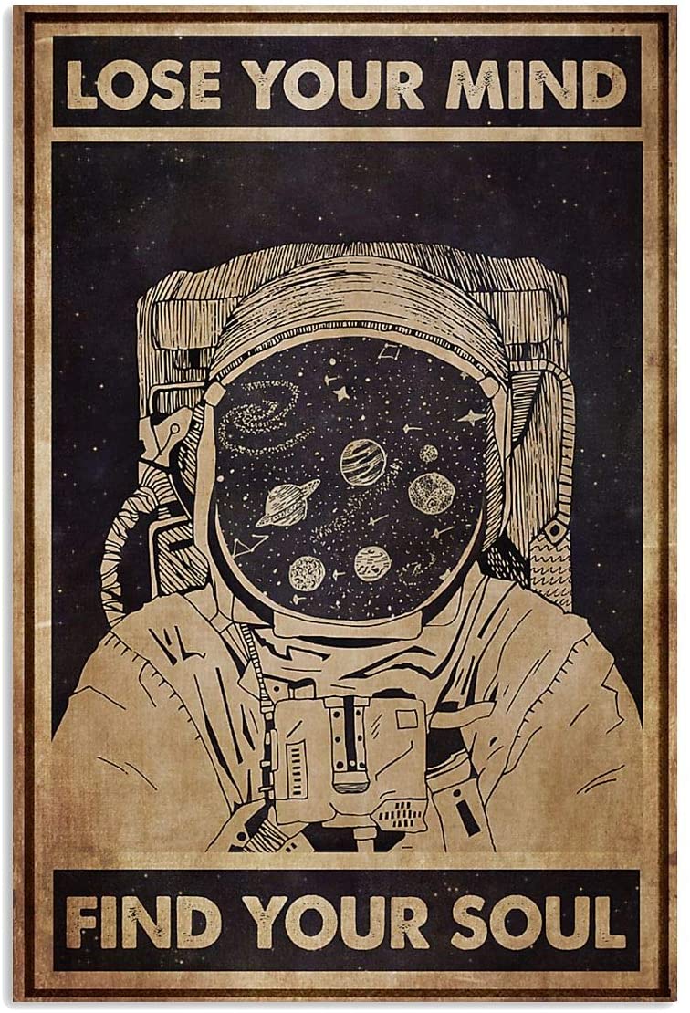 Vintage Astronaut – Lose My Mind Find My Soul Poster Art Print      Home Decor Gift For Family Friend On Birthday