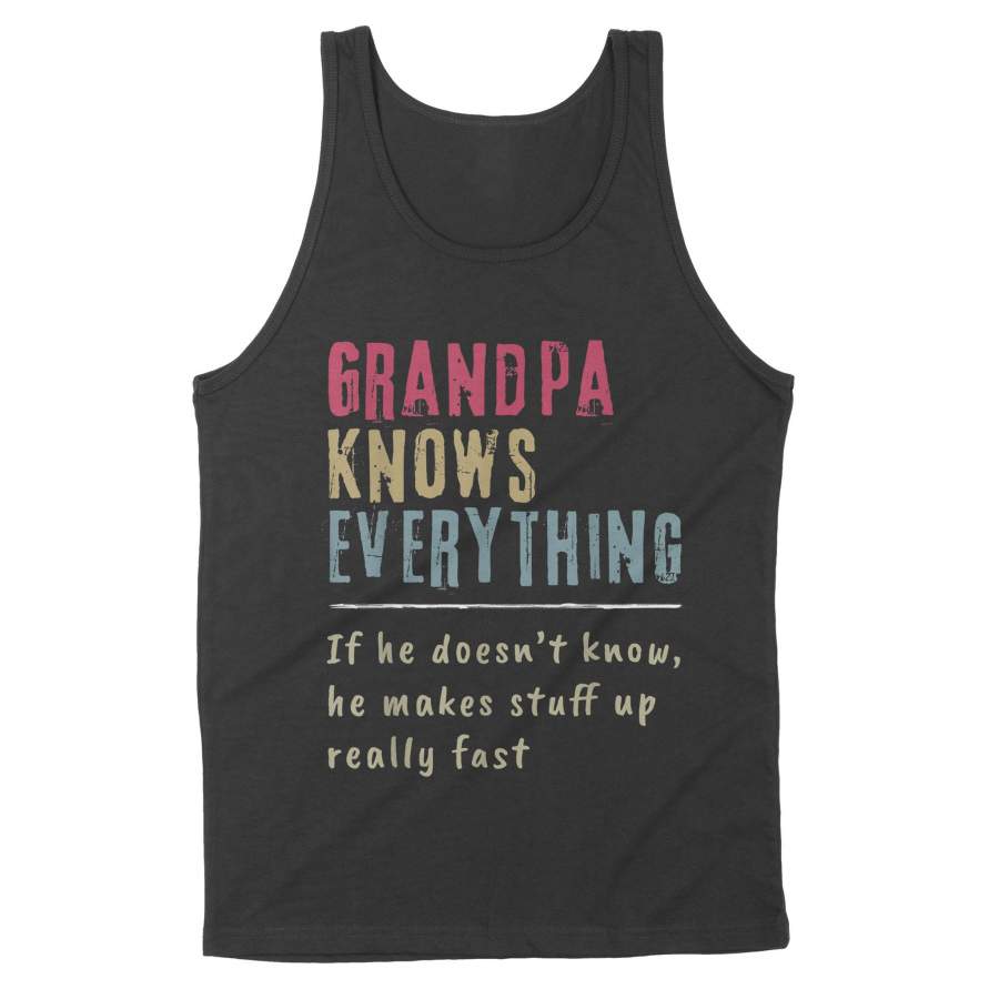 Mens Grandpa Know Everything – Grandpa Gift – Standard Tank