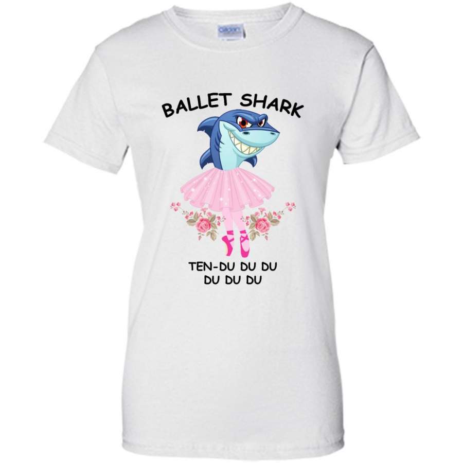 Ballet Shark Ten-Du Du Du Du Du Du – Gildan Women Shirt