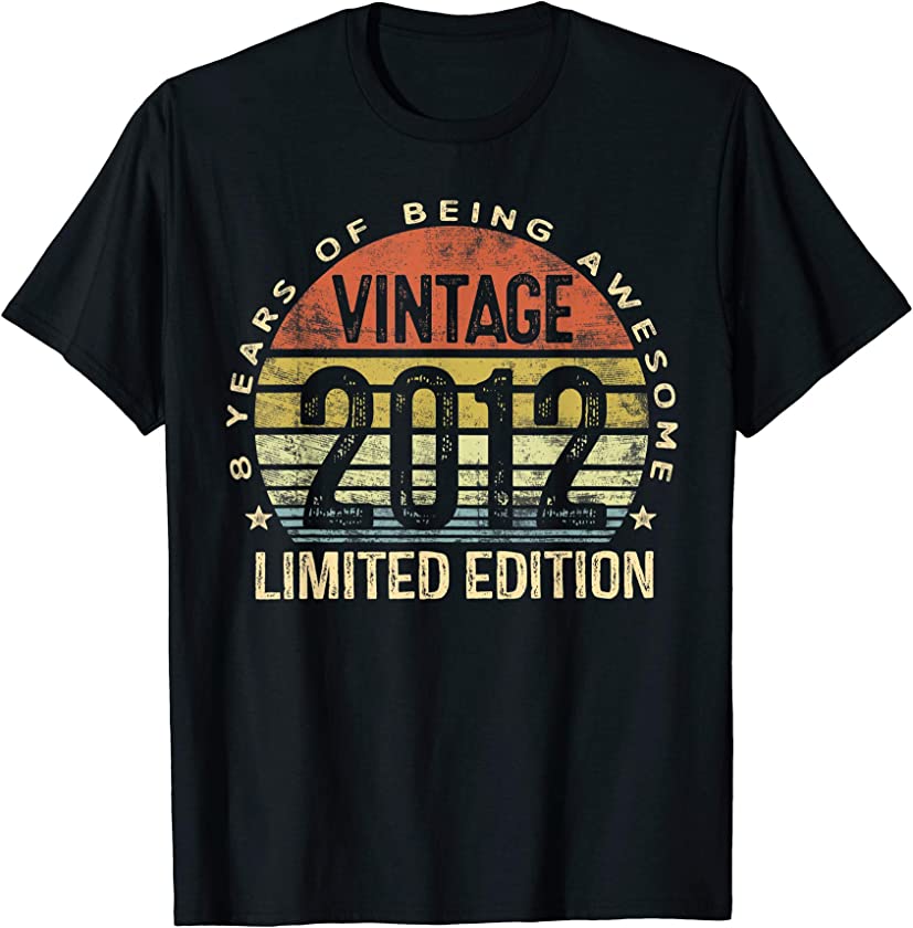 8 Year Old Gifts Vintage 2012 Limited Edition 8th Birthday T-Shirt