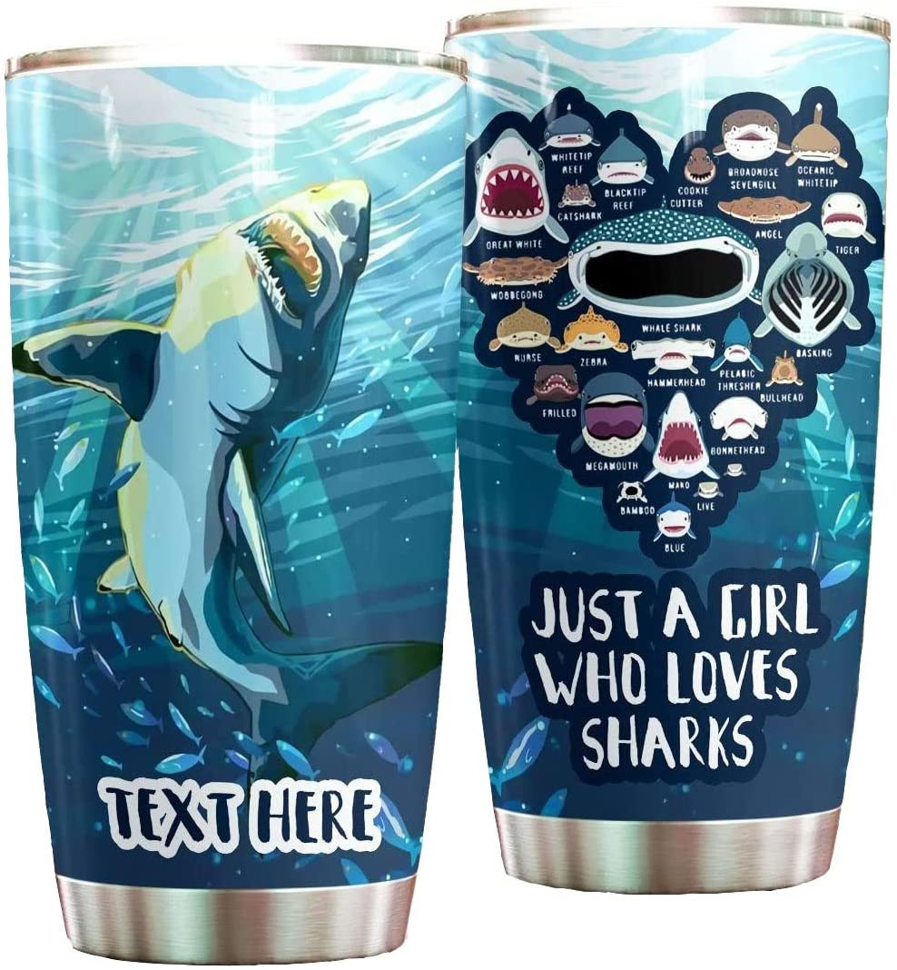 Shark Tumbler Personalized Just A Girl Who Loves Sharks Stainless Steel Tumbler Cup With Lid Straw 20 Oz 30 Oz Double Wall Vacuum Flask Insulated Beer Cup Drinking Coffee