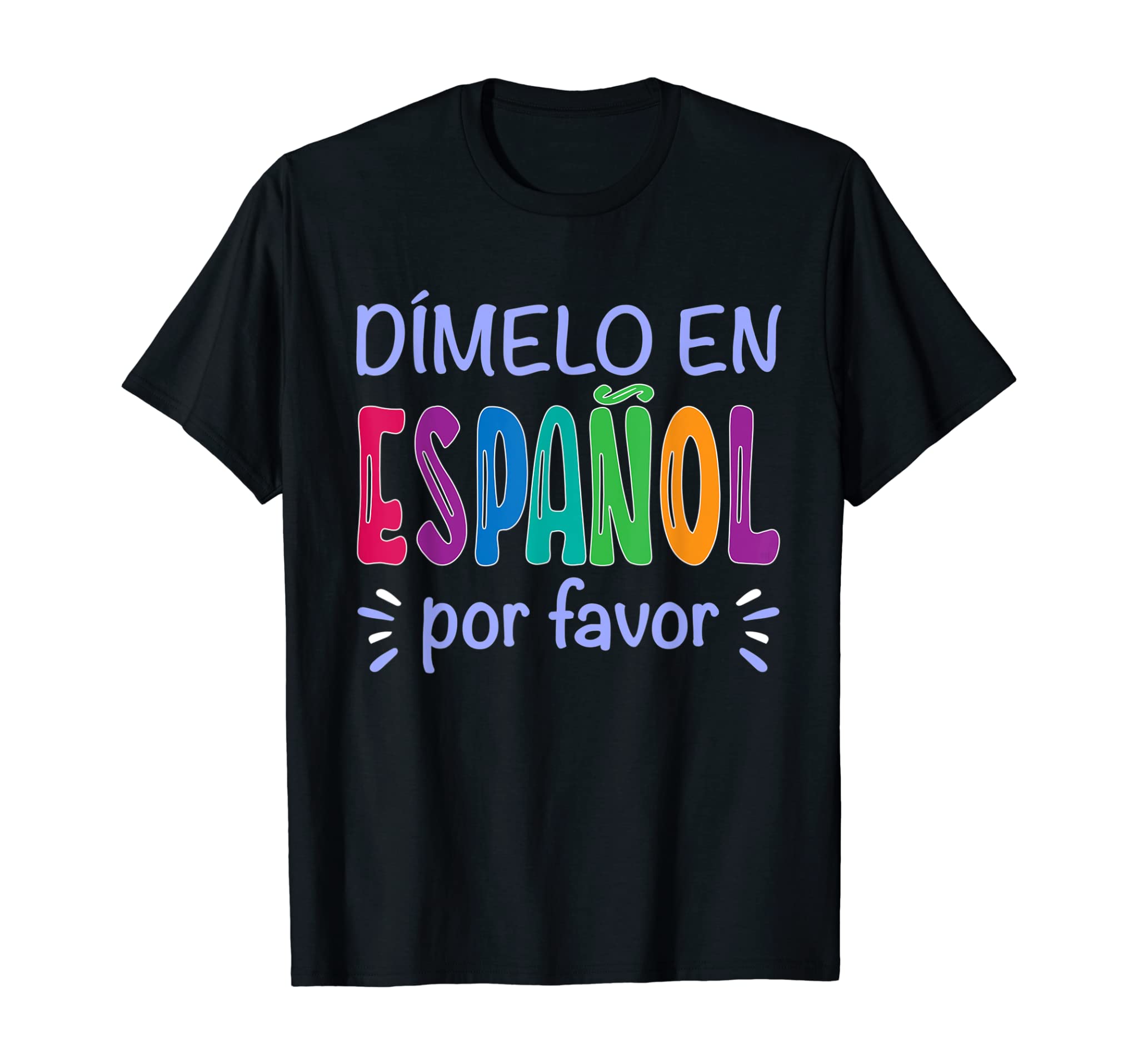 Dimelo En Espanol Bilingual Spanish Teacher Gifts T-Shirt