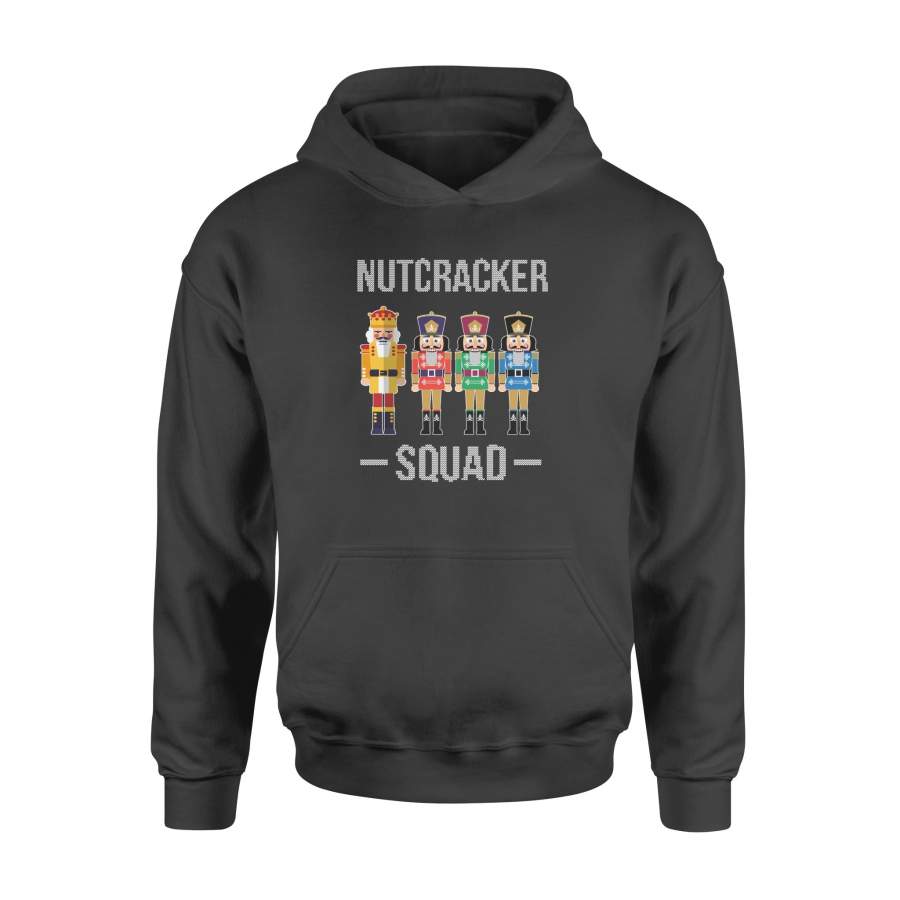 Nutcracker Squad Funny Christmas Holiday Gift Hoodie