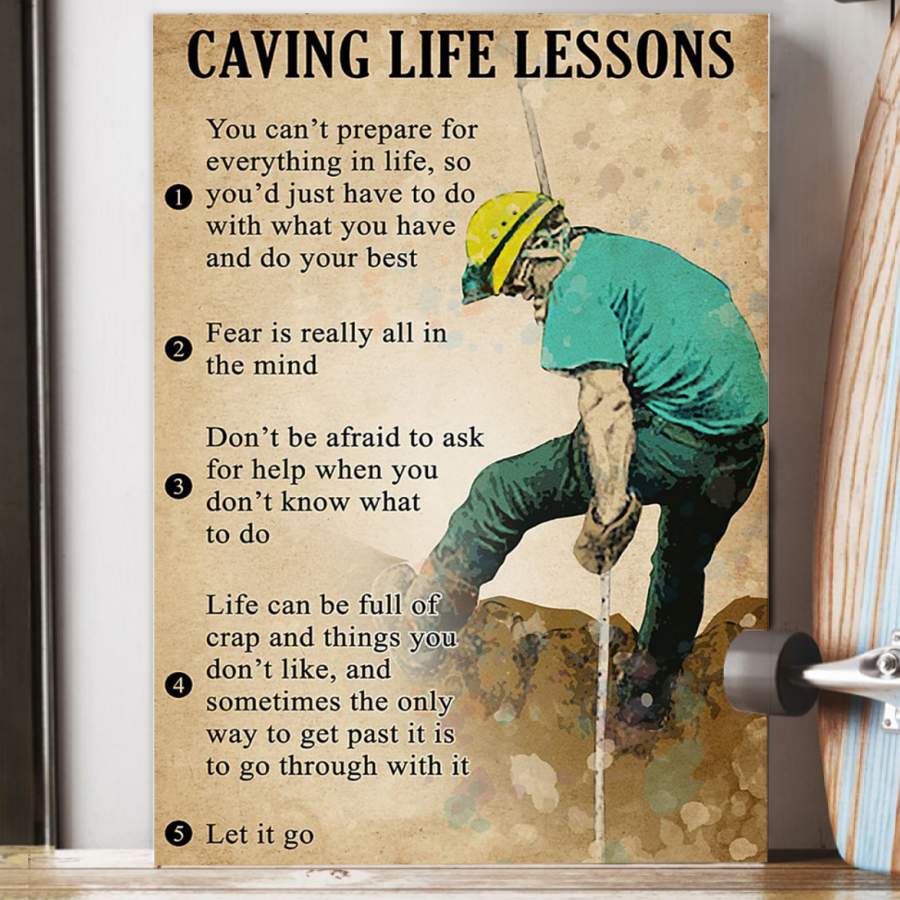 Caving Life Lessons  Unique Custom Design  Poster  Gift