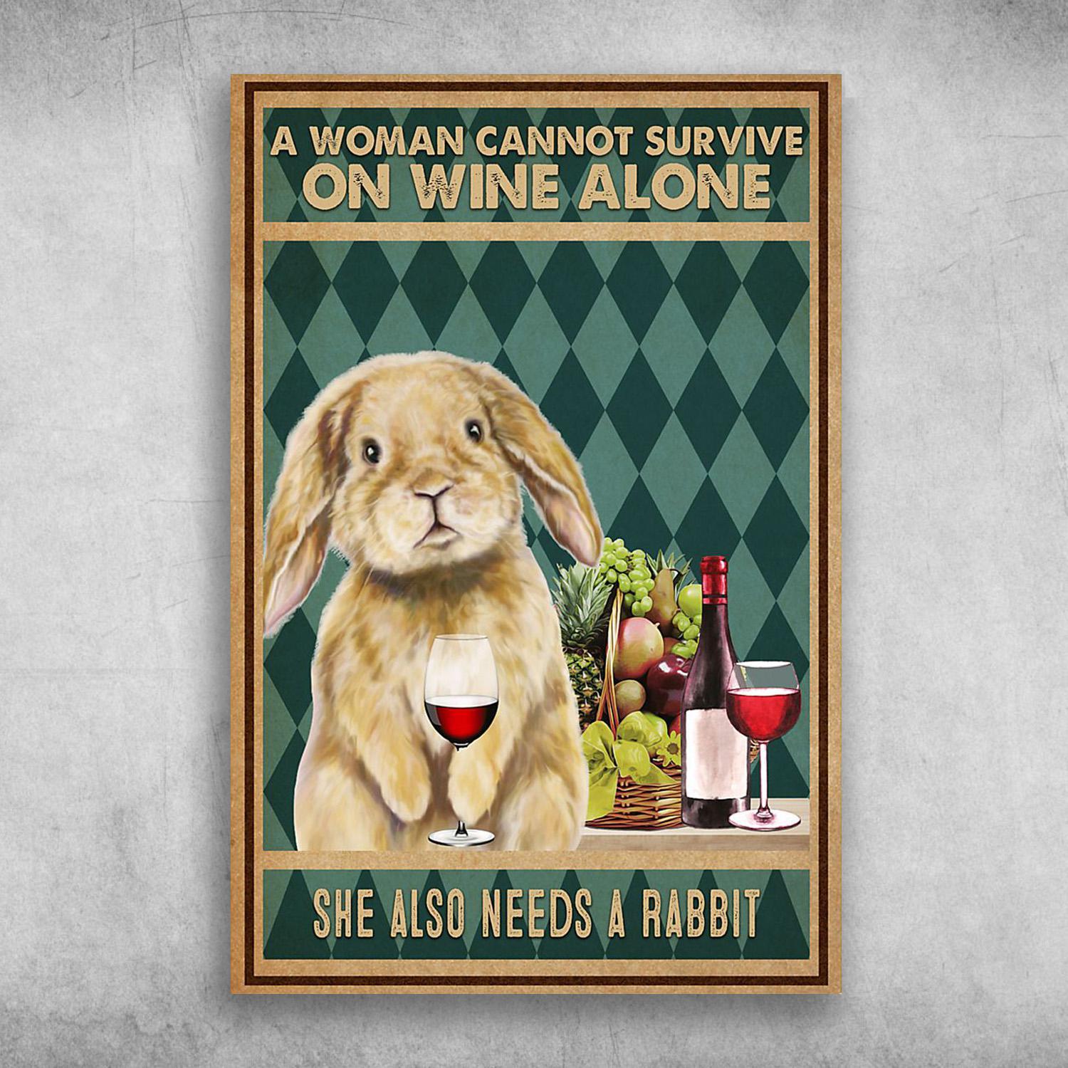 The Rabbit And Wine A Woman Cannot Survive On Wine Alone, She Also Needs A Rabbit Poster Print Wall Art Canvas Wall Decor