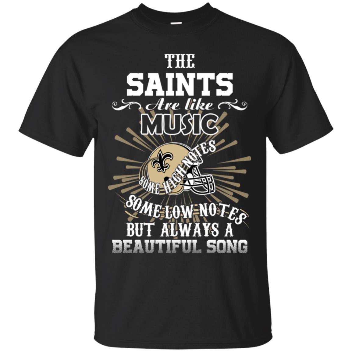 The New Orleans Saints Are Like Music Tshirt For Fan