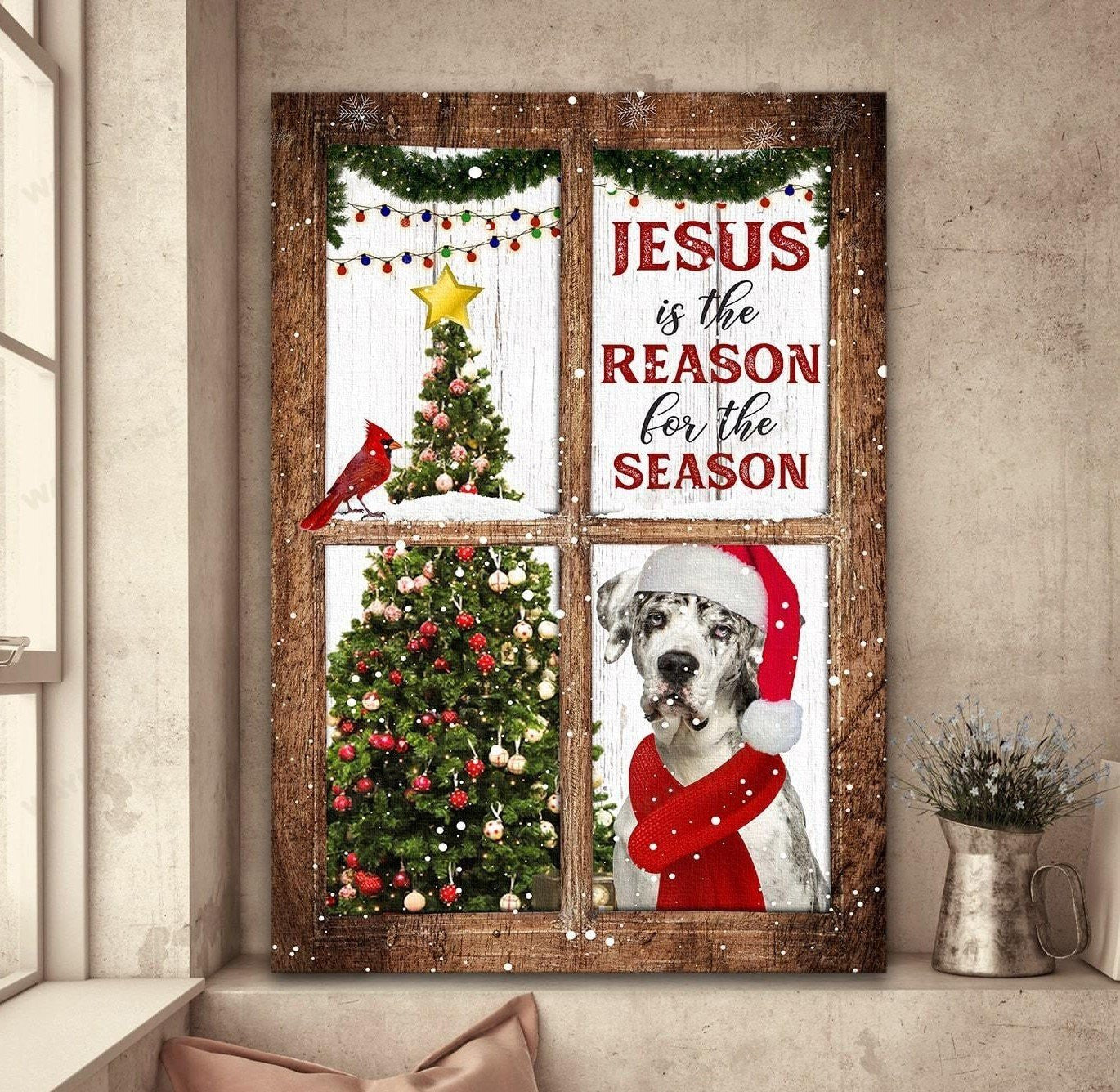 Dog Besides The Window Poster – Jesus Is The Reason For The Season Canvas Home Decoration Christmas Gifts For Girl Daughter Niece Sister – Gigo Smart