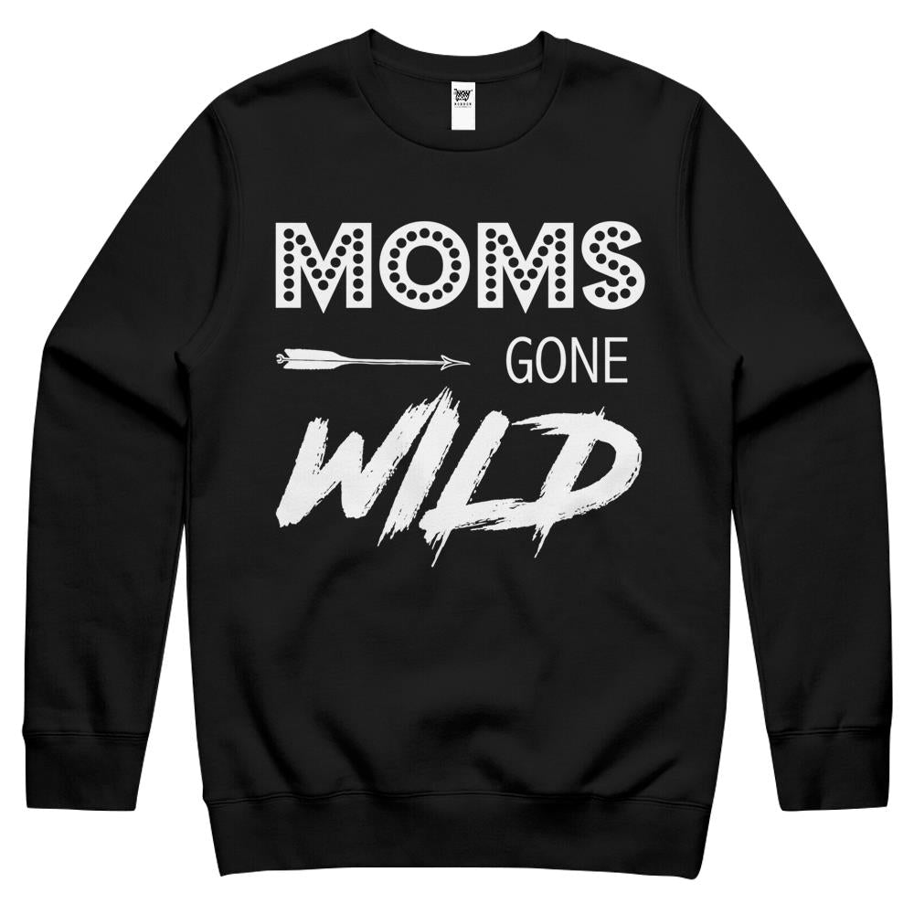 Moms Gone Wild Perfect For Crazy Fun Mothers Crewneck Sweatshirt