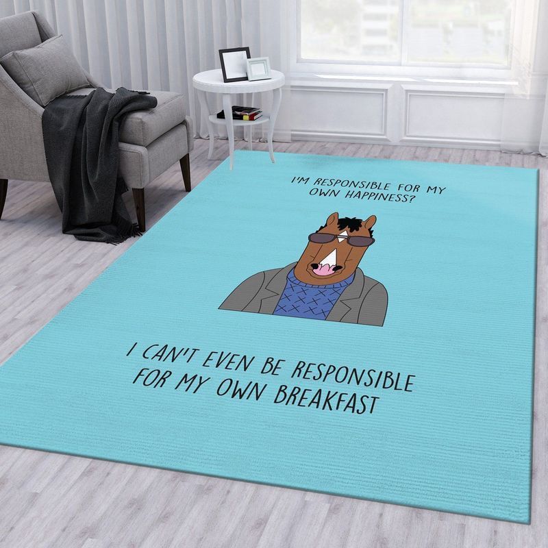 Bojack Horseman I Cant Even Be Responsible For My Own Breakfast Area Rug Living Room And Bed Room Rug Christmas Gift Us Decor