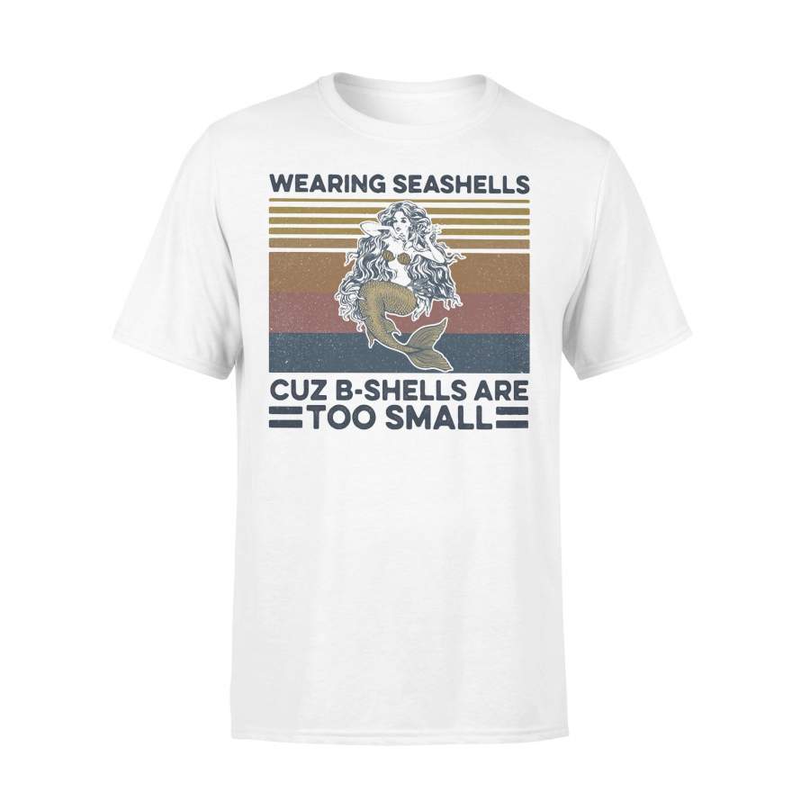 Mermaid Wearing Seashells Cuz B-Shells Are Too Small Vintage Retro T-shirt