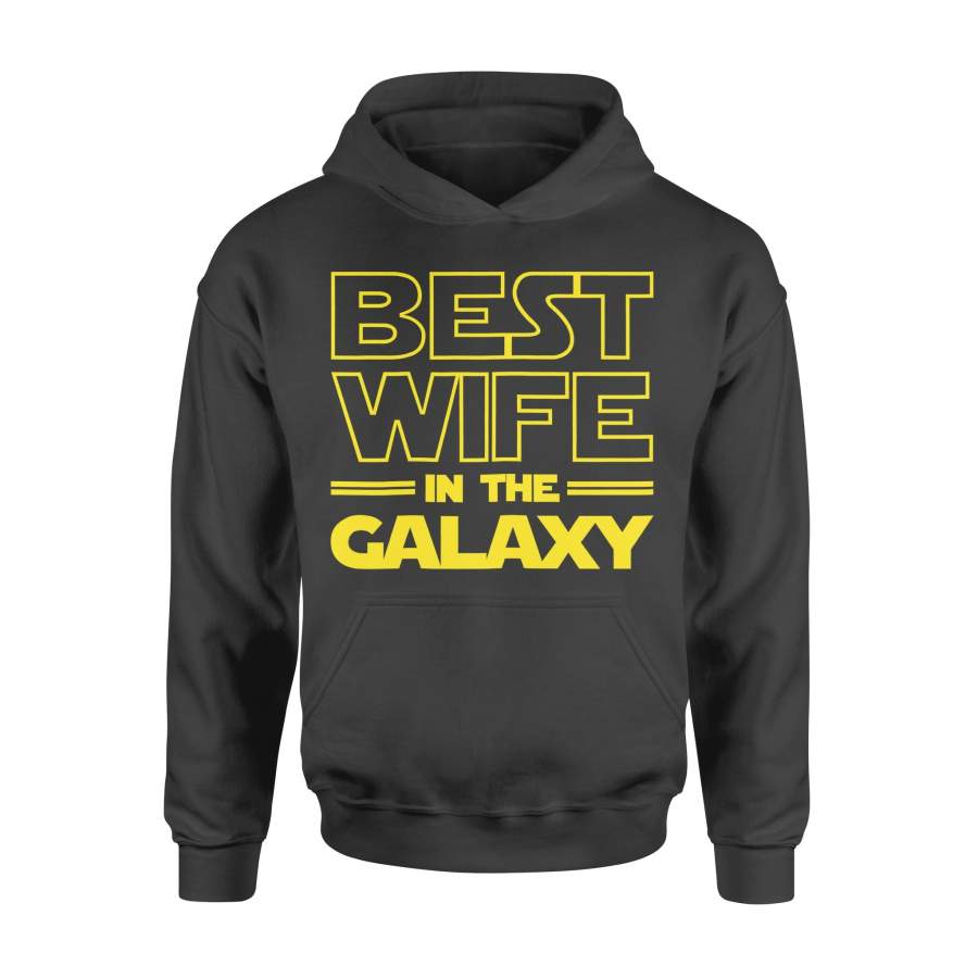 Womens Wife shirt Gifts Best Wife in the Galaxy Valentines day Gift for Wife – Standard Hoodie