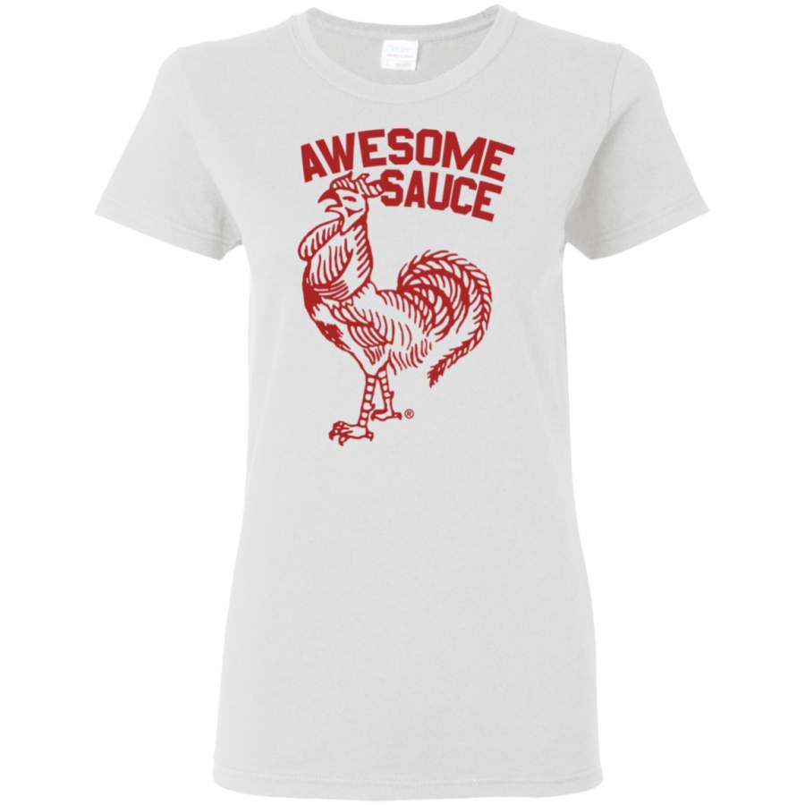 Sriracha Awesome Sauce Ladies’ T-Shirt