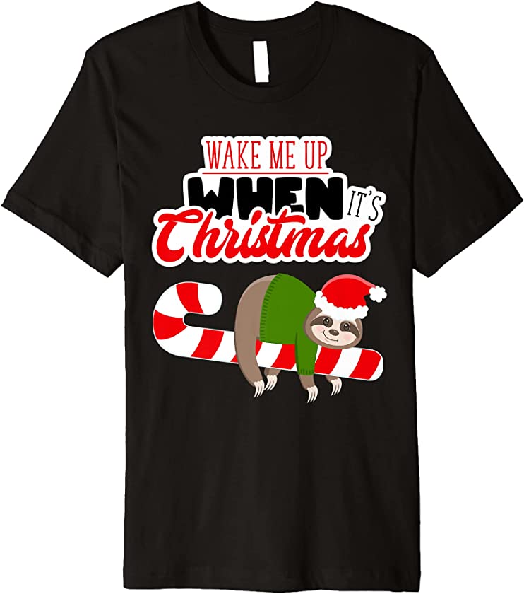 Wake me up when it’s Christmas Candy Cane Funny Lazy Sloth Premium T-Shirt