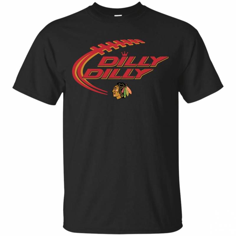 Dilly Dilly! Chicago Blackhawks T-shirts Long Sleeve Sweatshirts Hoodies