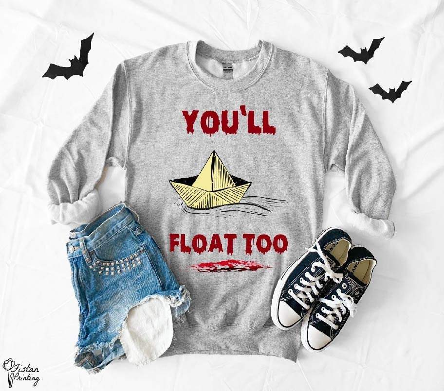 You'Ll Float Too Penny Wise Inspired Halloween Sweatshirt,Funny Halloween Hoodie,Horror Friends Sweater,Horror Fan Hoodie,Penny Wise Fan