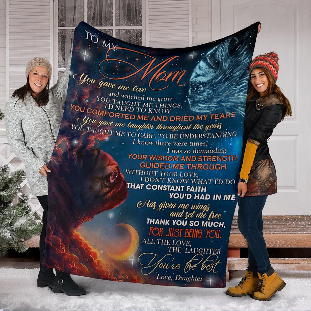 Pug To My Mom You Gave Me Love And Watched Me Grow Blanket Quote To Mother Xmas Gift Ideas