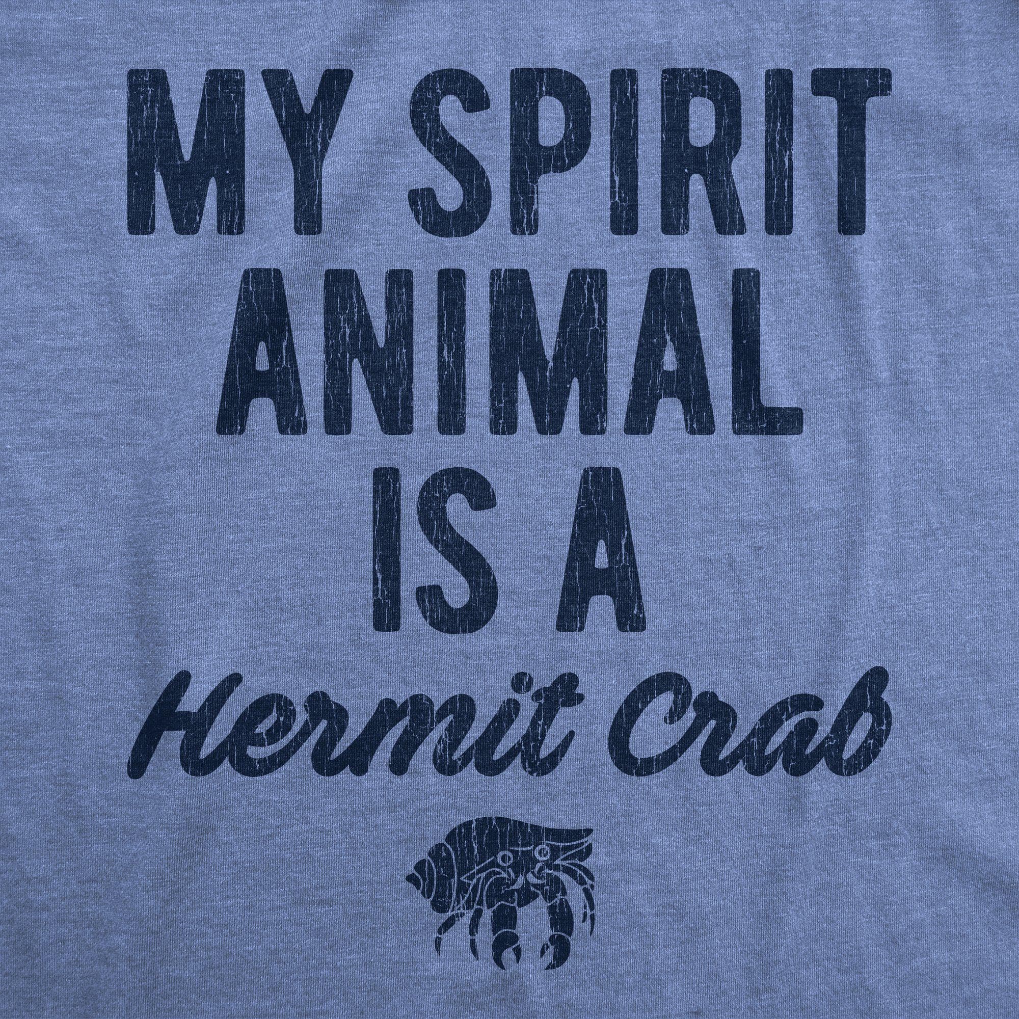 My Spirit Animal Is A Hermit Crab Men’S Tshirt