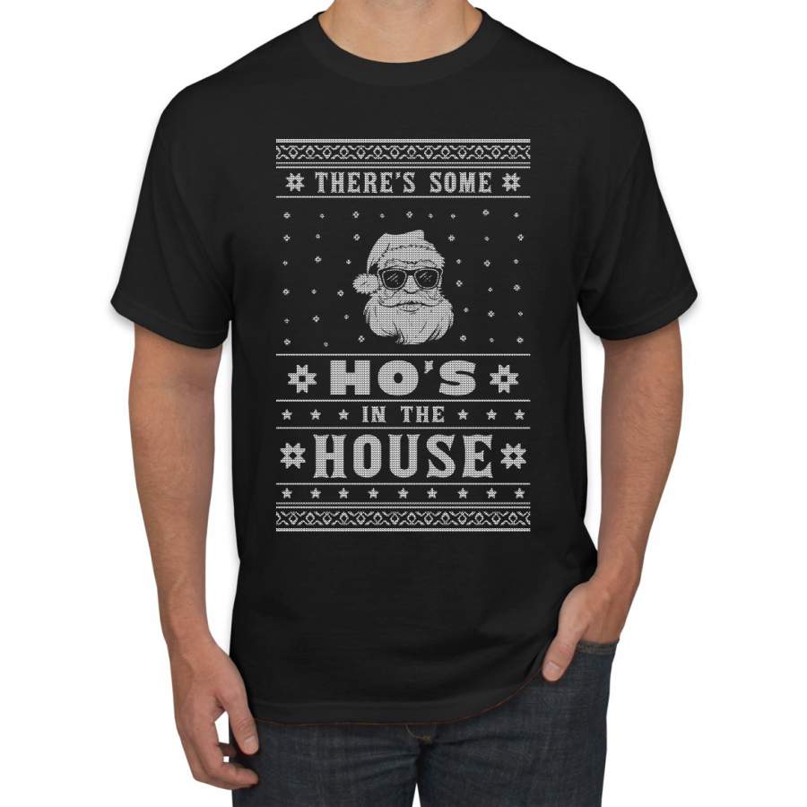 Theres Some Hos in the House Santa Ugly Christmas Sweater Men’s Graphic T-Shirt