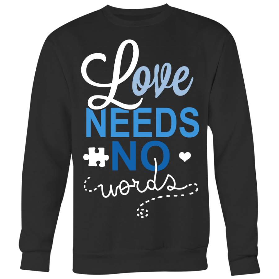 Love Needs No Words Shirts, Autism Shirts