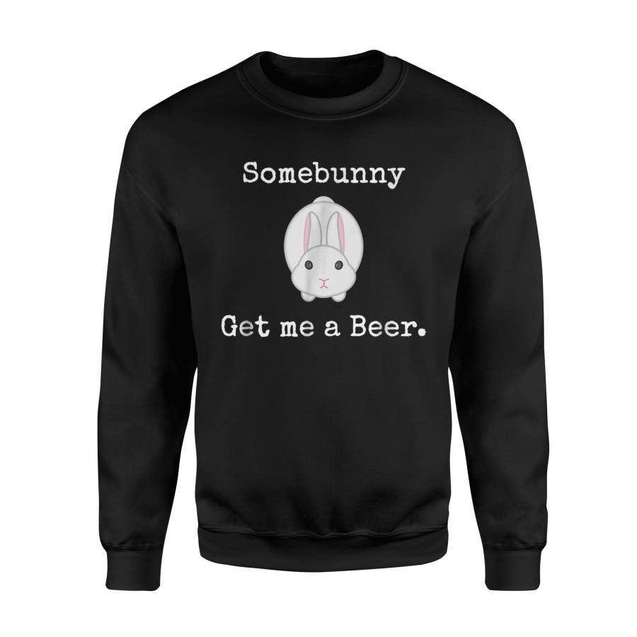 Beer For Men Women Bunny Get Me A Beer Brewery Sweatshirt