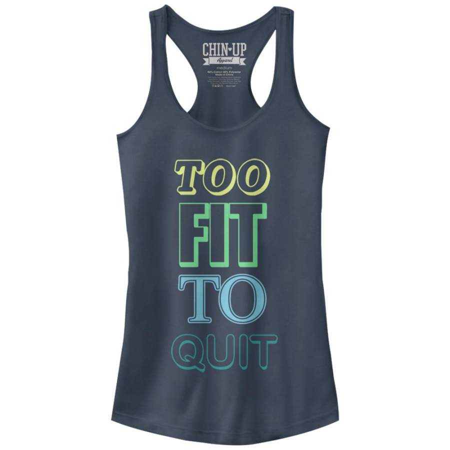 CHIN UP Junior’s Always Too Fit to Quit  Racerback Tank Indigo