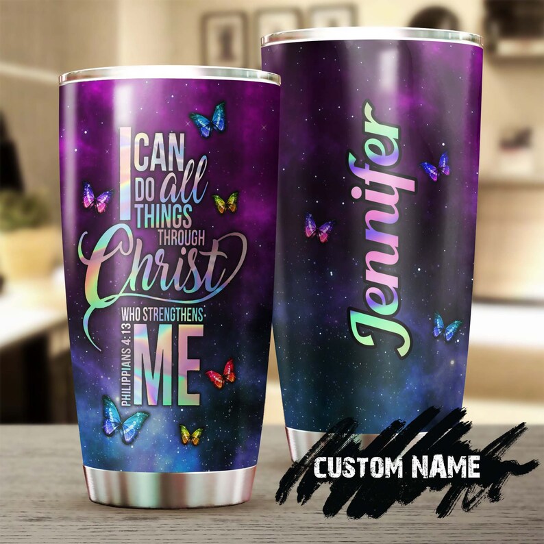 Faith Butterfly Bible I Can Do All Things Christ Strengthen Me Personalized Tumbler-Birthday Christmas Gift For Jesus Catholic Christians