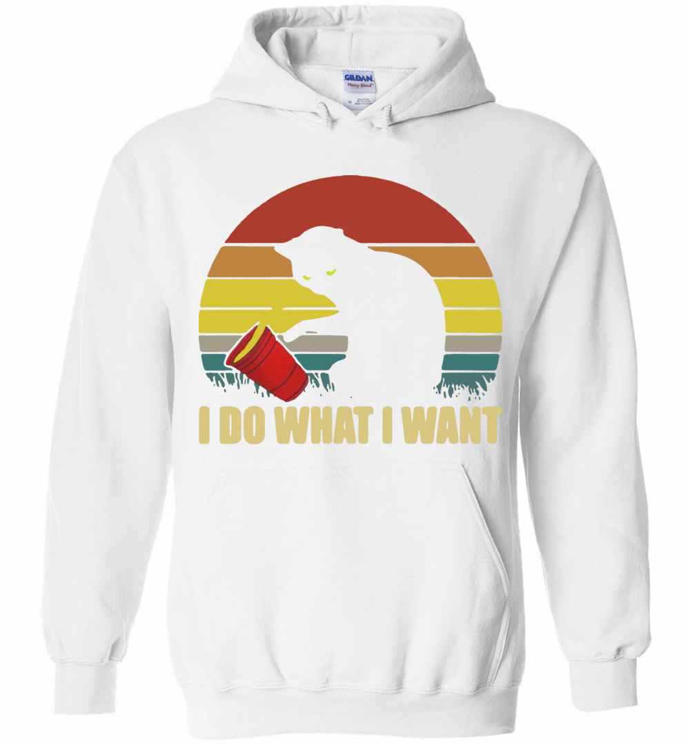 Cat Kitten I Do What I Want Vintage Retro Hoodies