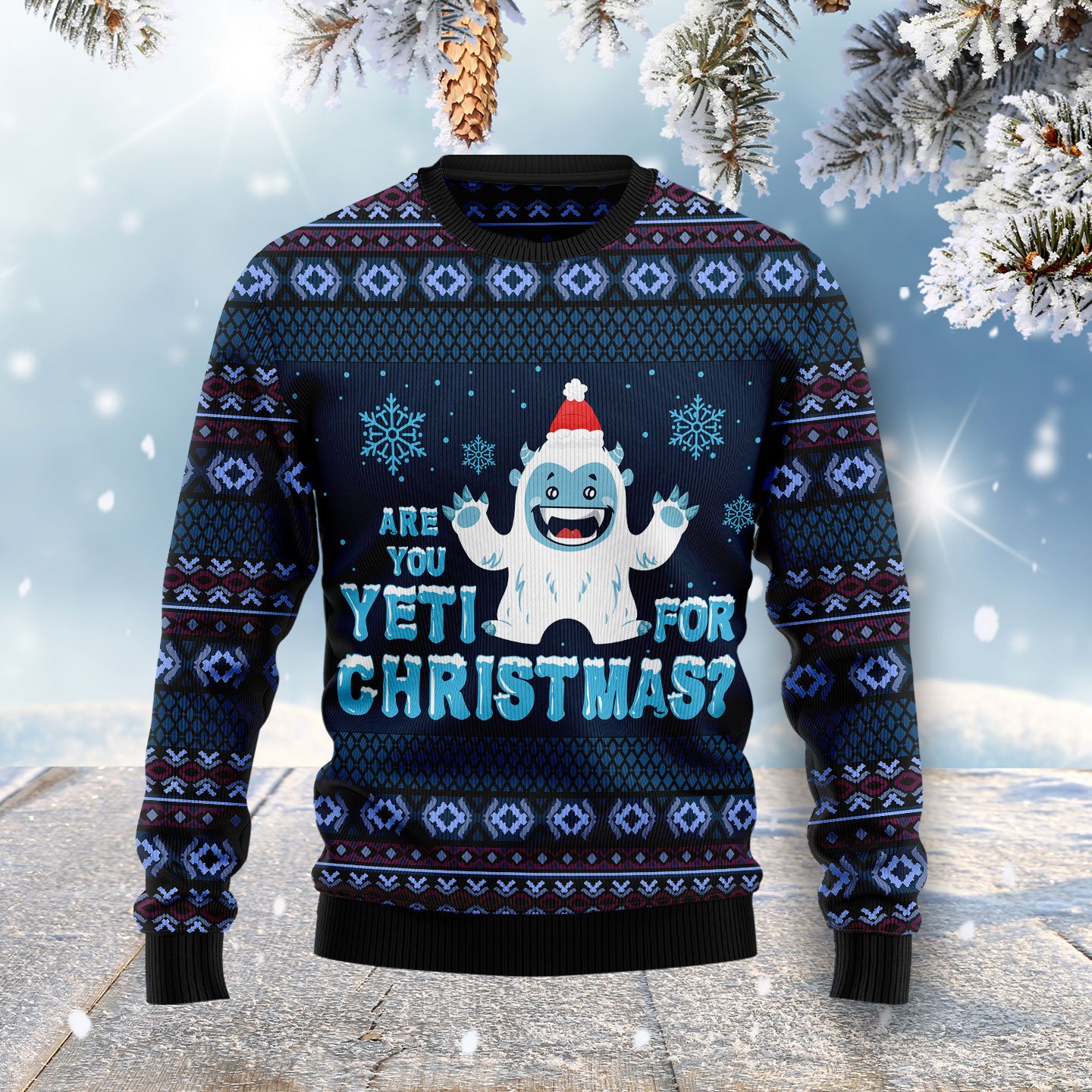 Are you Yeti for Christmas HT051118 Ugly Christmas Sweater unisex womens & mens, couples matching, friends, funny family sweater gifts (plus size available)