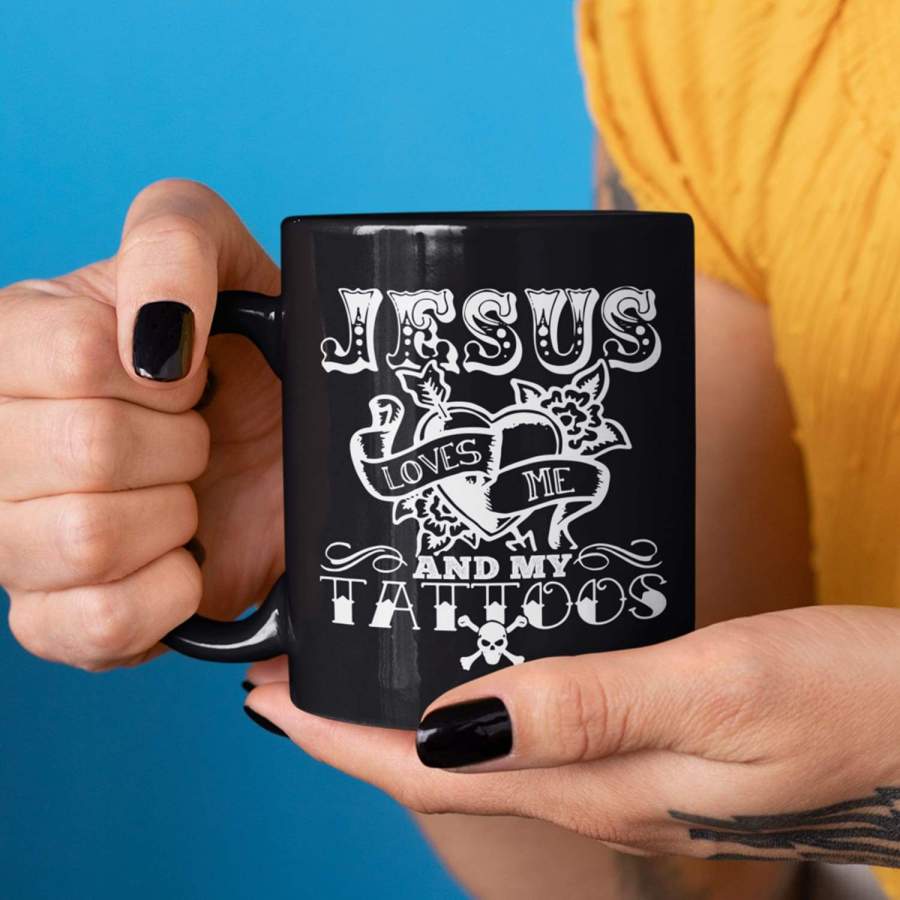 Jesus loves me and my tattoos coffee mug