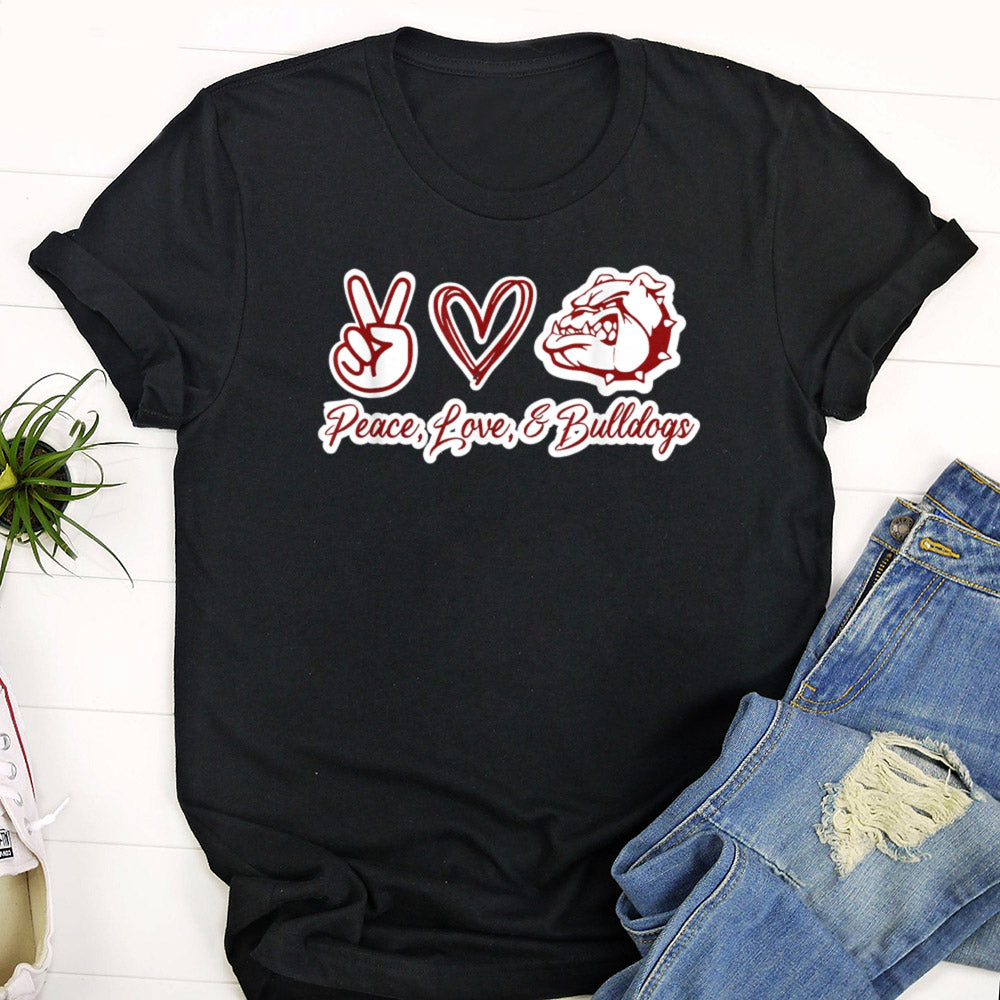 Peace, Love, And Bulldogs T-Shirt – Furlidays