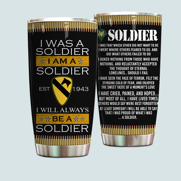 Army Veteran Custom Tumbler Always Be A Soldier Personalized Gift