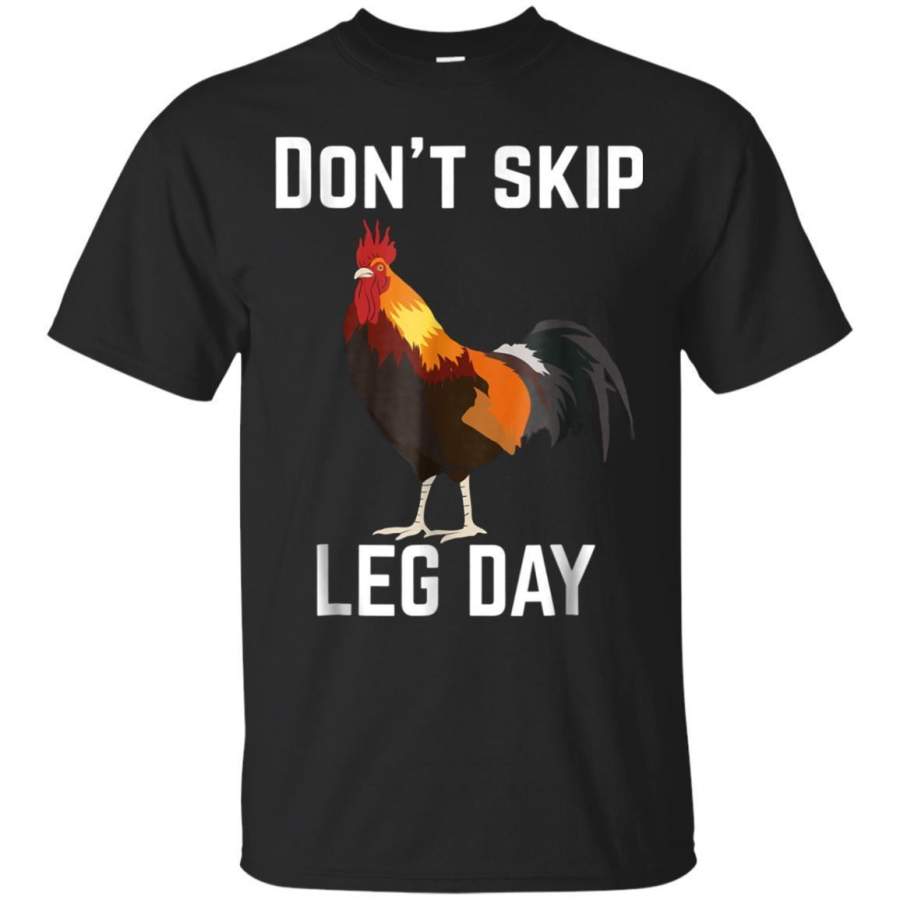 AGR Dont Skip Leg Day Tshirt Workout Gym Chicken Body Tee Jaq T-shirt