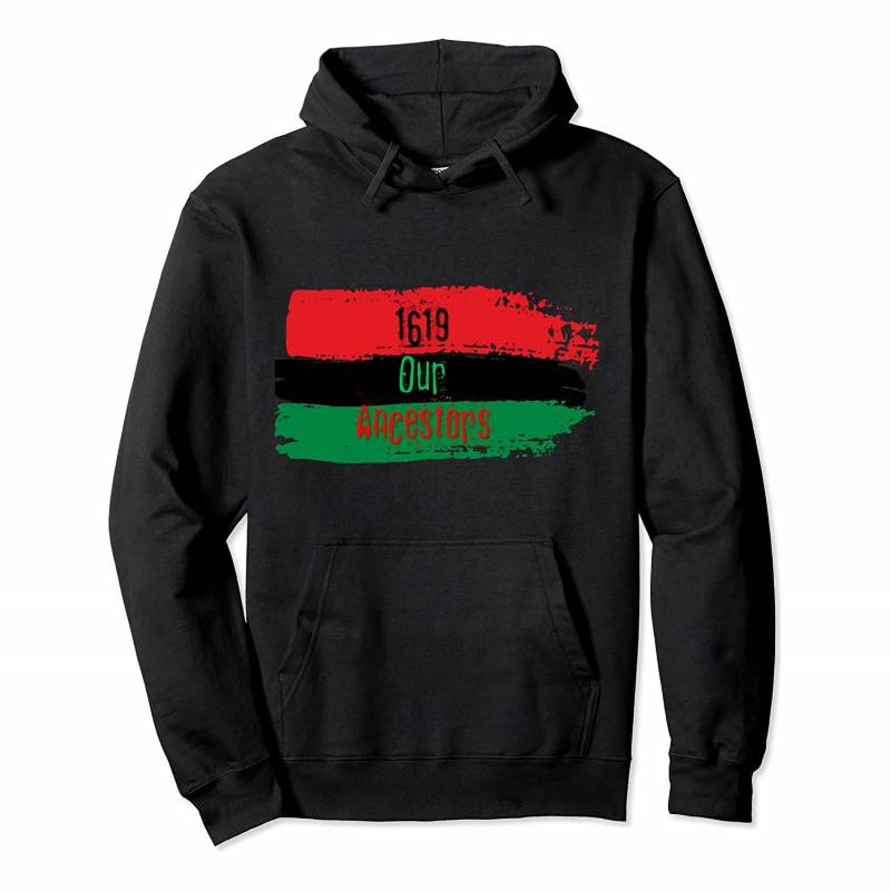 1619 Our Ancestors US African Diaspora Flag US History Pullover Hoodie, T-Shirt, Sweatshirt, Tank Top, Racerback, Dolman