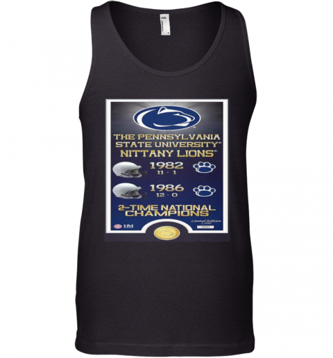 The Pennsylvania State University Nittany Lions 1982 1986 2 Time National Champions Tank Top