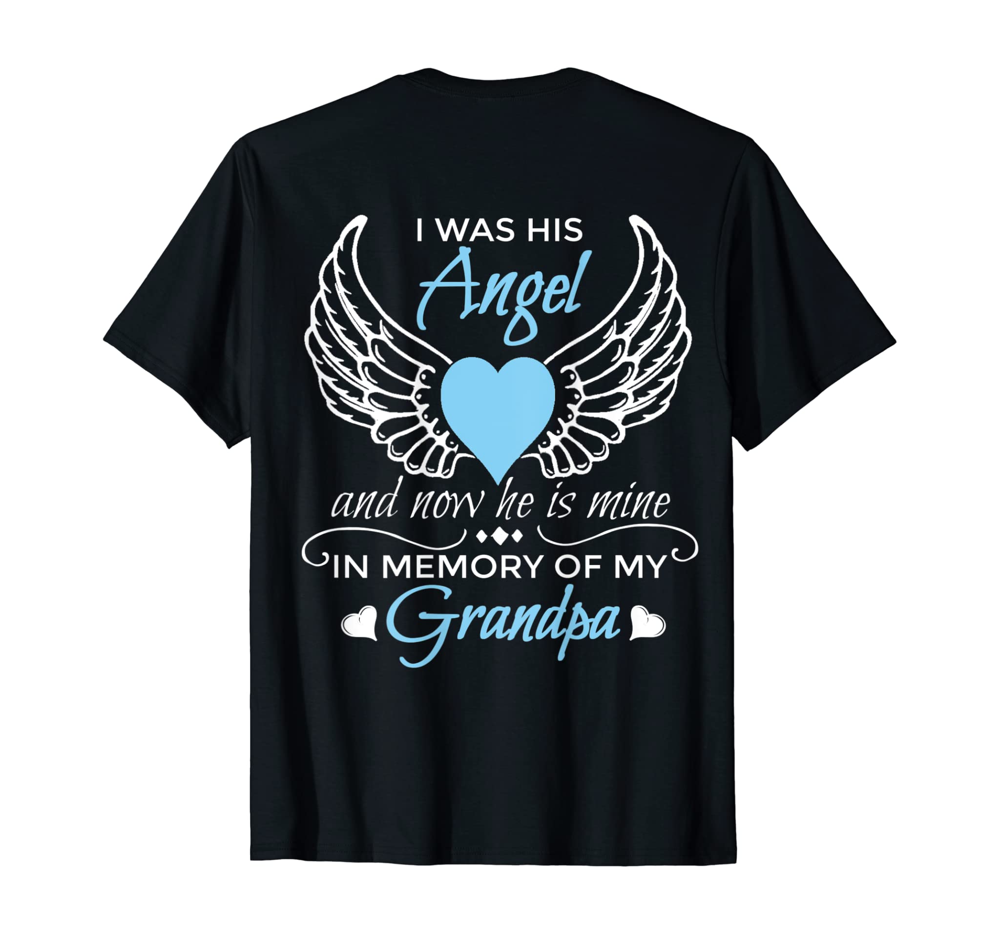 Guardian Angel Grandpa Shirt, I Was His Angel Now He is Mine