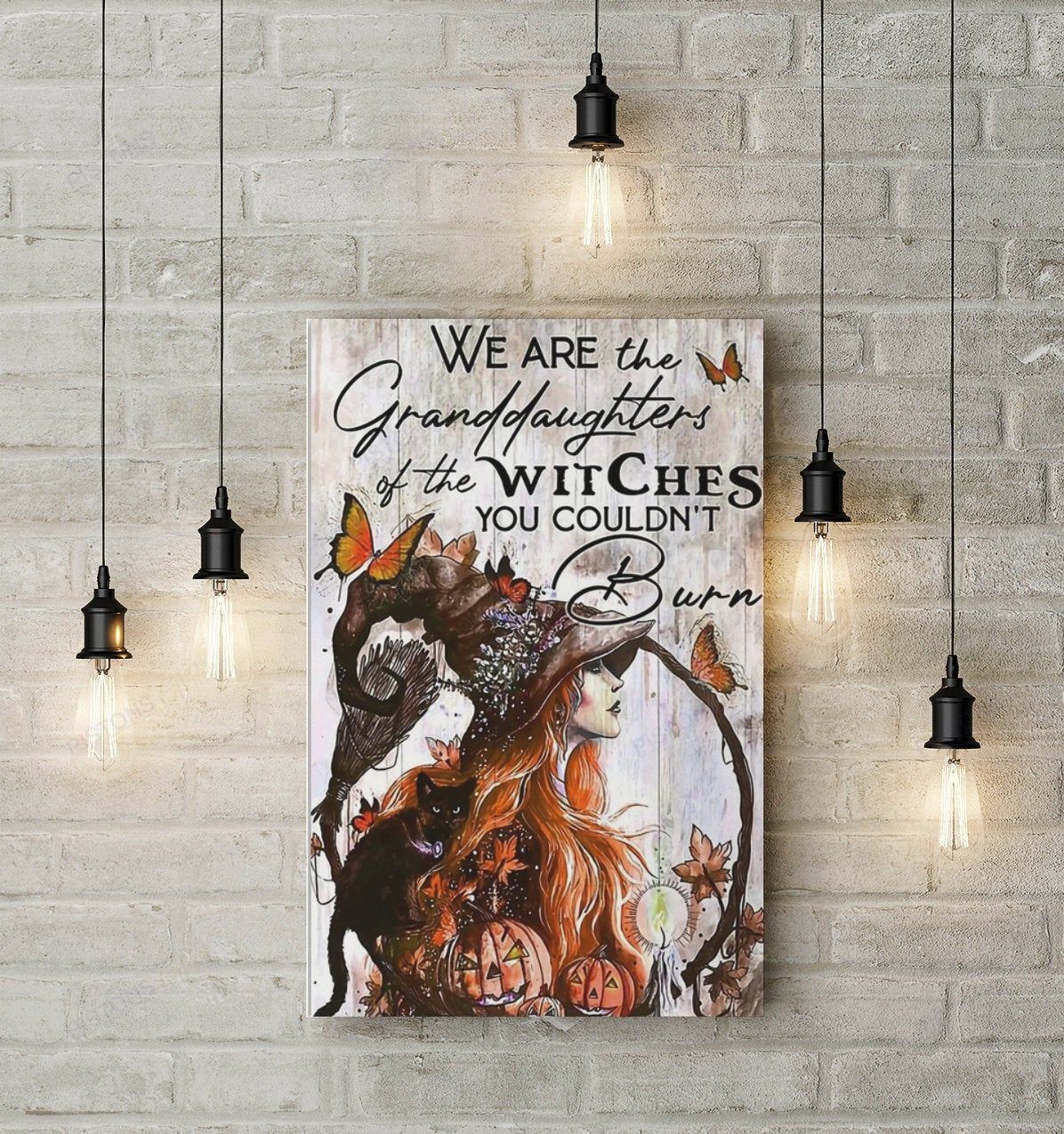 We Are Granddaughter Of The Witches You Couldn’t Burn Canvas Best Gift for Animal Lovers