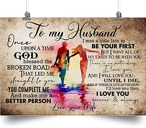 to My Husband Poster-I Love You Forever and Always-Wife to Husband-Home Decoration Poster, Wall Poster, Home and Room Decoration, Gifts for Husband, Souvenirs.