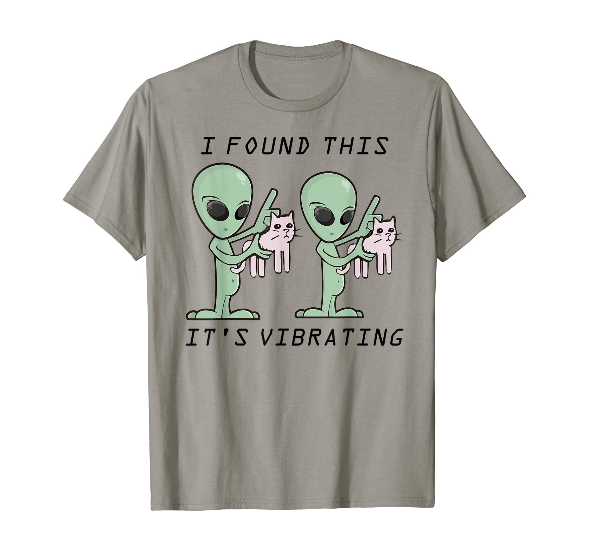 Vibrating Cats T-shirt I Found This It’s Vibrating Alien