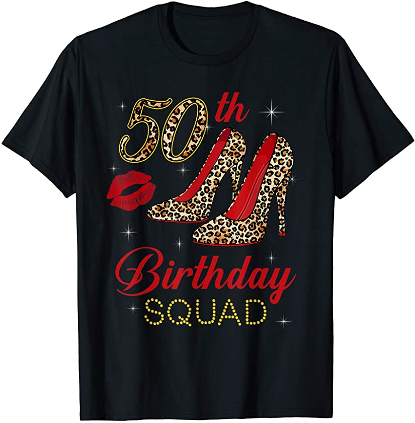 Womens 50th Birthday Squad Stepping Into 50 Leopard Shoes T-Shirt